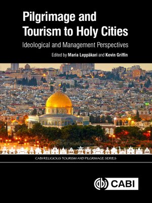 cover image of Pilgrimage and Tourism to Holy Cities